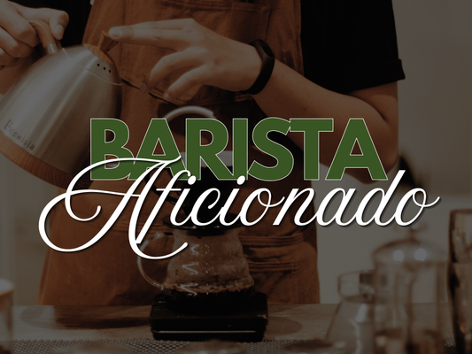 Barista Aficionado